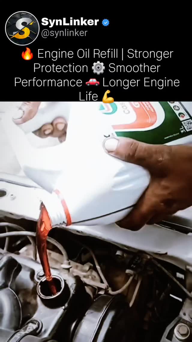 🔥 Engine Oil Refill | Stronger Protection ⚙️ Smoother Performance 🚗 ...