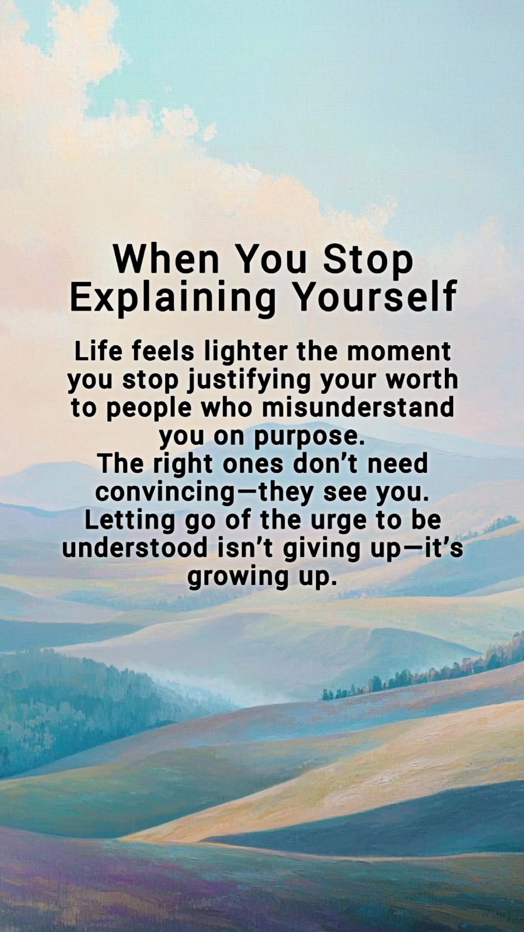 Life Gets Easier When You Stop Explaining Yourself #SelfWorth # ...