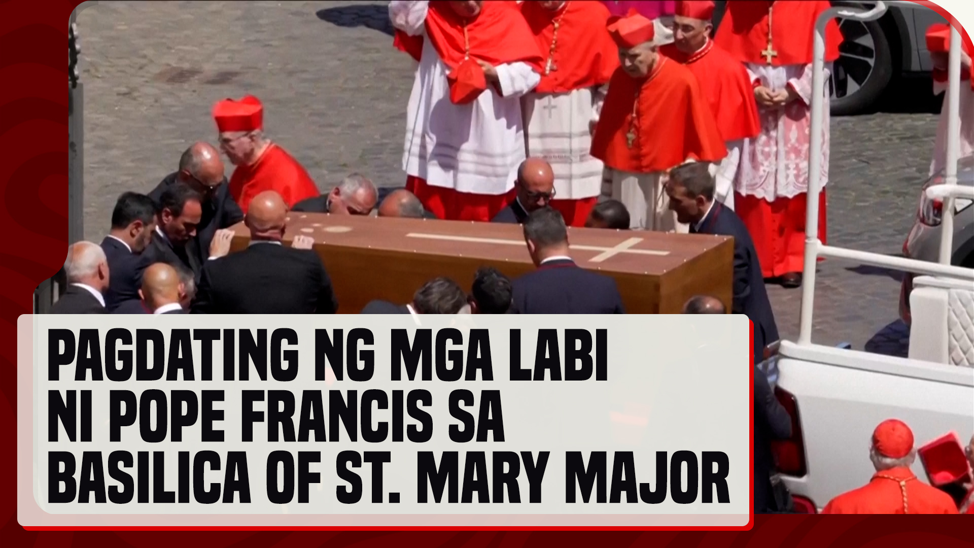 Pagdating ng mga labi ni #PopeFrancis sa Basilica of St. Mary Major sa ...