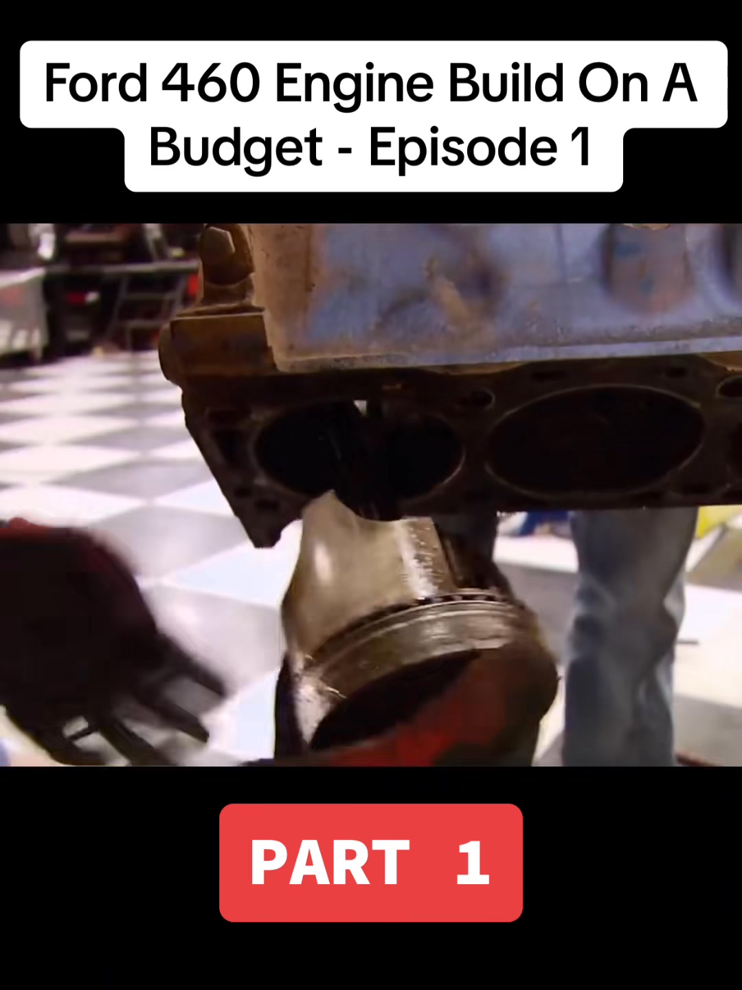 Part 1: Ford 460 Engine Build On A Budget - Episode 1 #engine #Trending ...