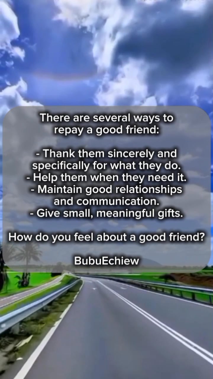 There are several ways to repay a good friend.. #Quotes #Inspiration # ...