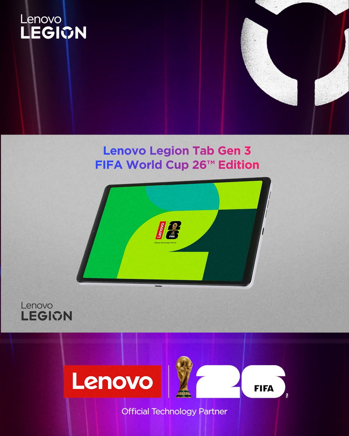 With the Lenovo Legion Tab Gen 3 FIFA World Cup 26™ Edition, it's