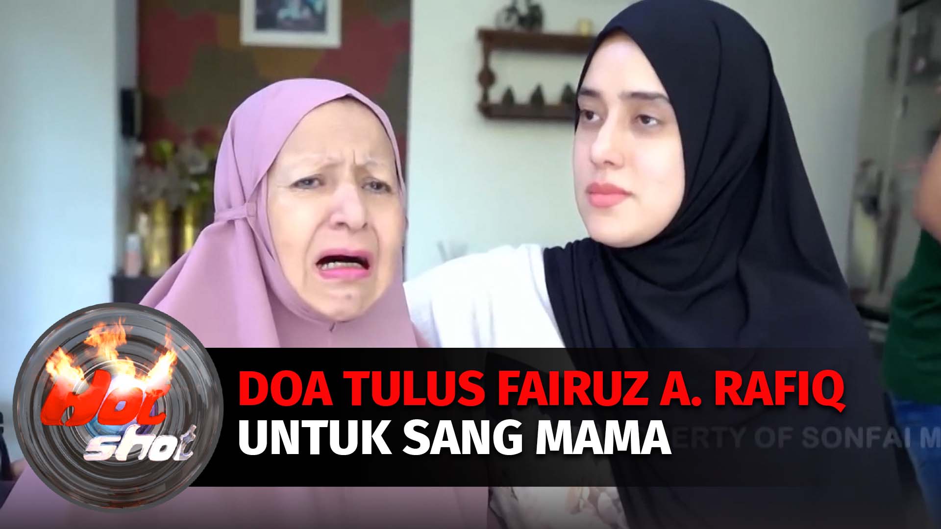 Doa Fairuz A. Rafiq Untuk Sang Mama Agar Diberi Umur Panjang | Hot Shot ...