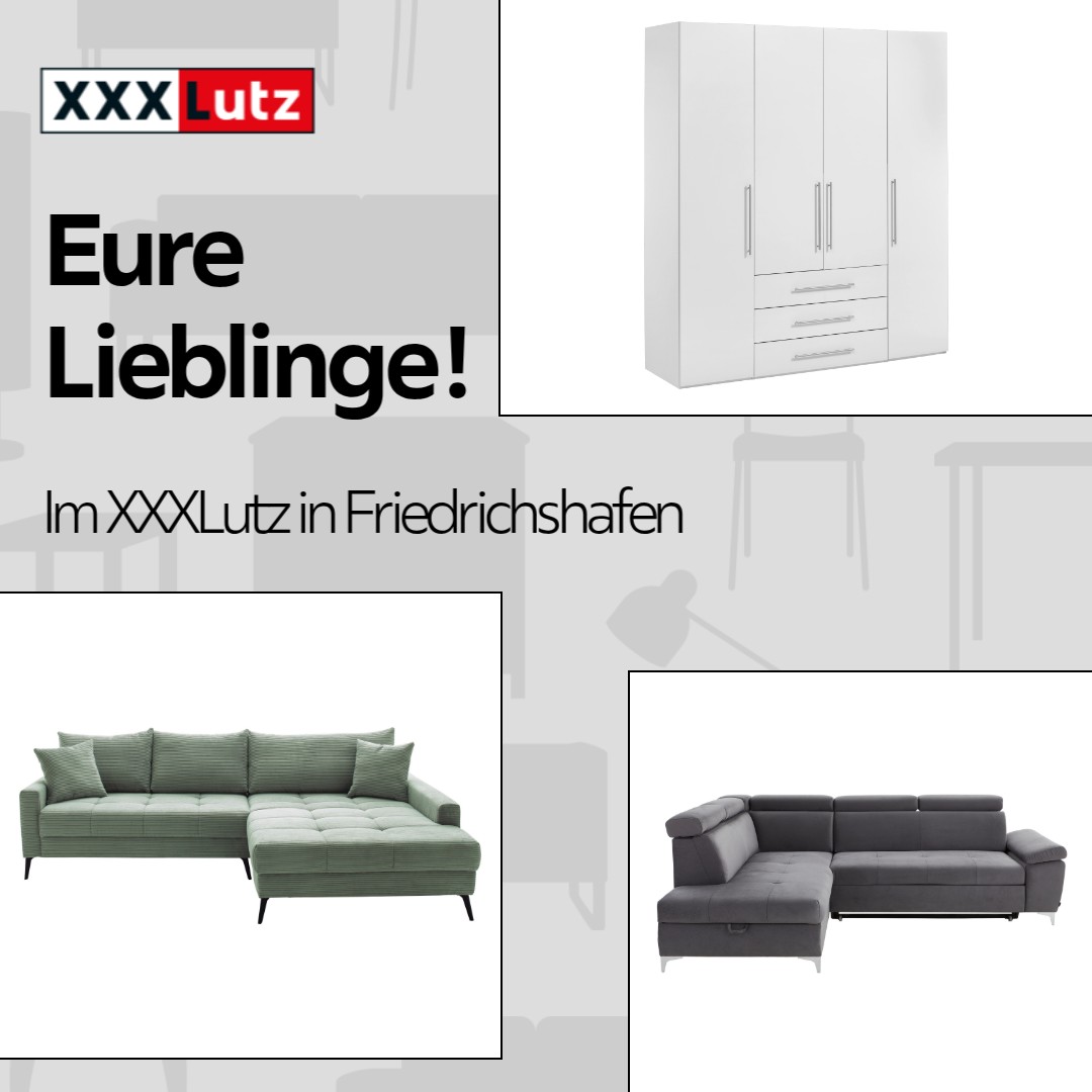 Wir präsentieren: Die Favoriten aus deinem XXXLutz Möbelhaus in Friedrichshafen. | XXXLutz Deutschland