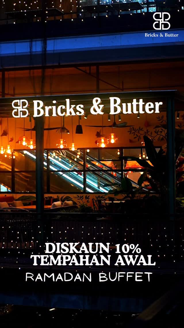 Ramadan Buffet Bricks & Butter – The LINC KL Raikan waktu berbuka puasa ...