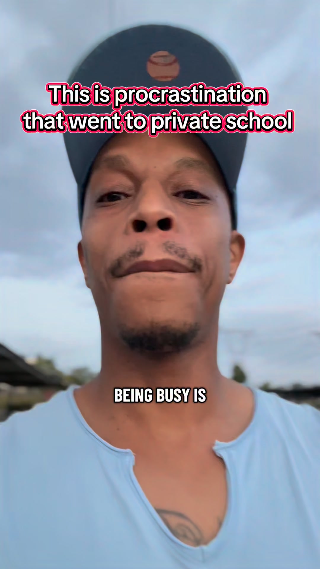 People tend to use busyness to procrastinate. You make yourself feel ...
