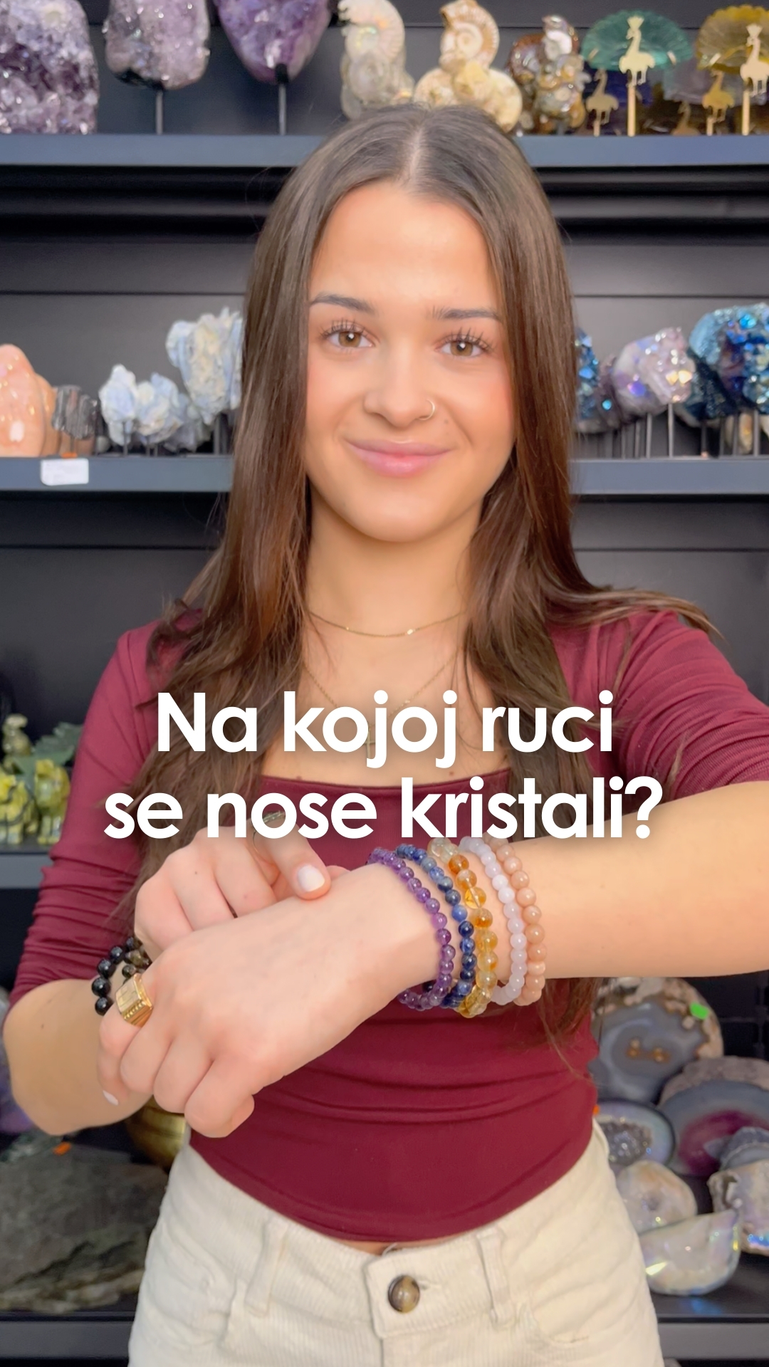 Da li znaš da nije isto na kojoj ruci nosiš kristalnu narukvicu? Jedno ...