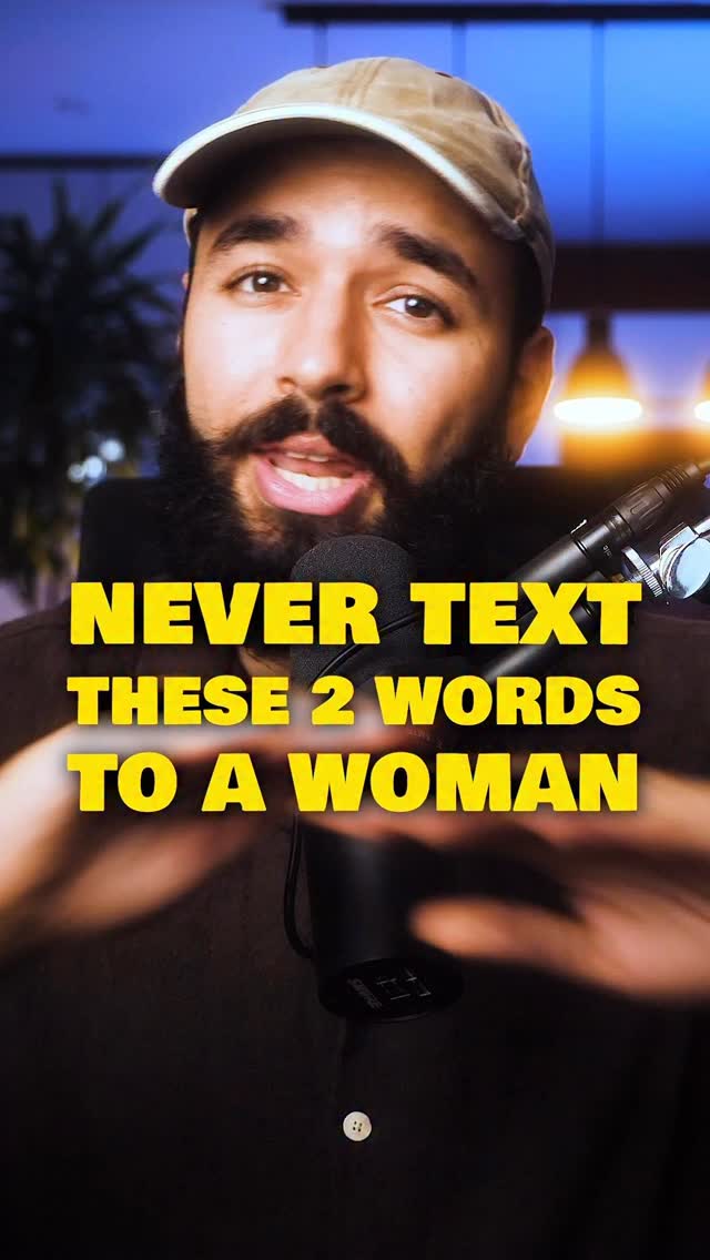 2 words to never send a woman… | onlinedatingcoachari | Facebook