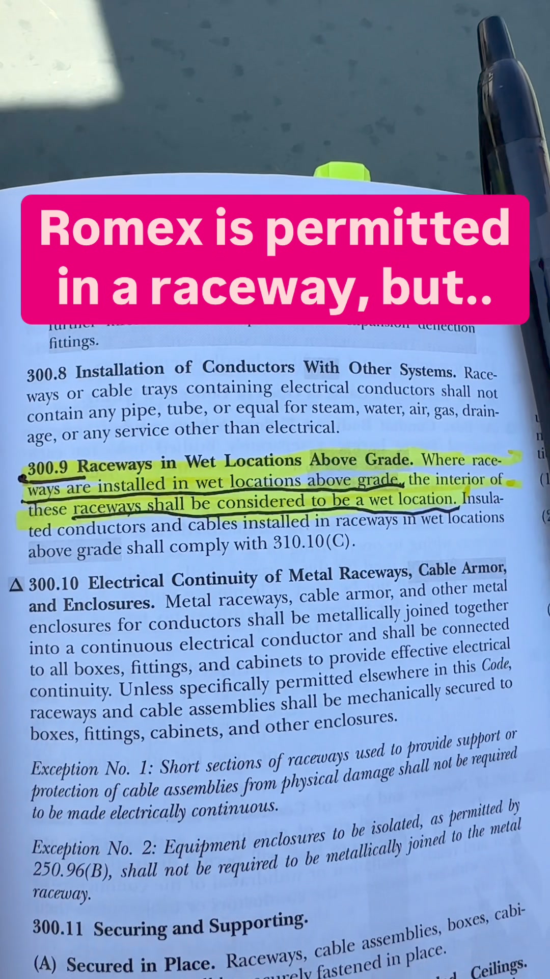 Romex is permitted to be installed in any raceway [example EMT 358.22 ...
