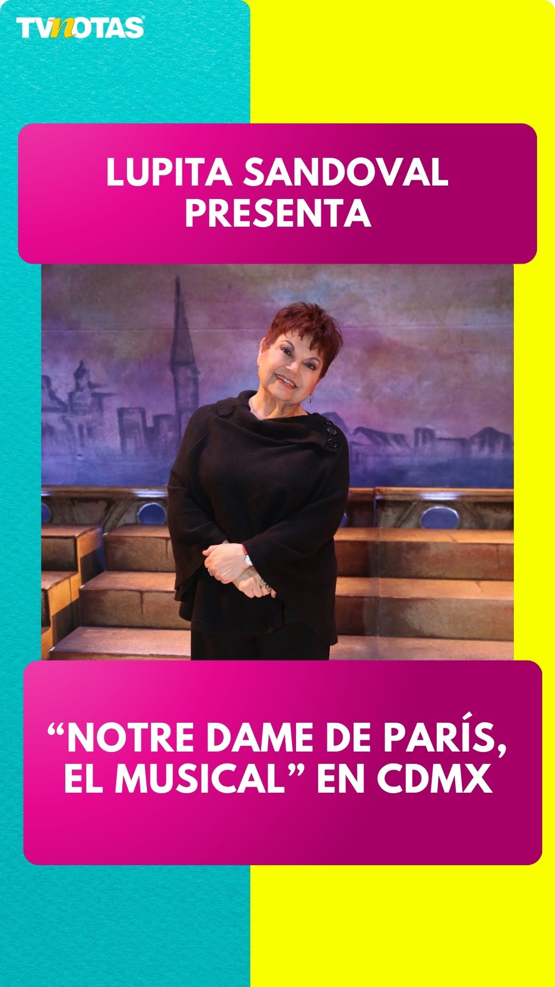 🎭 Lupita Sandoval nos da todos los detalles de “Notre Dame de París, el ...
