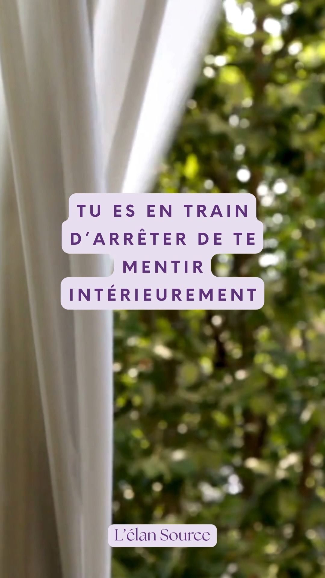 Quand tu commences à ne plus te mentir, il y a souvent une phase ...
