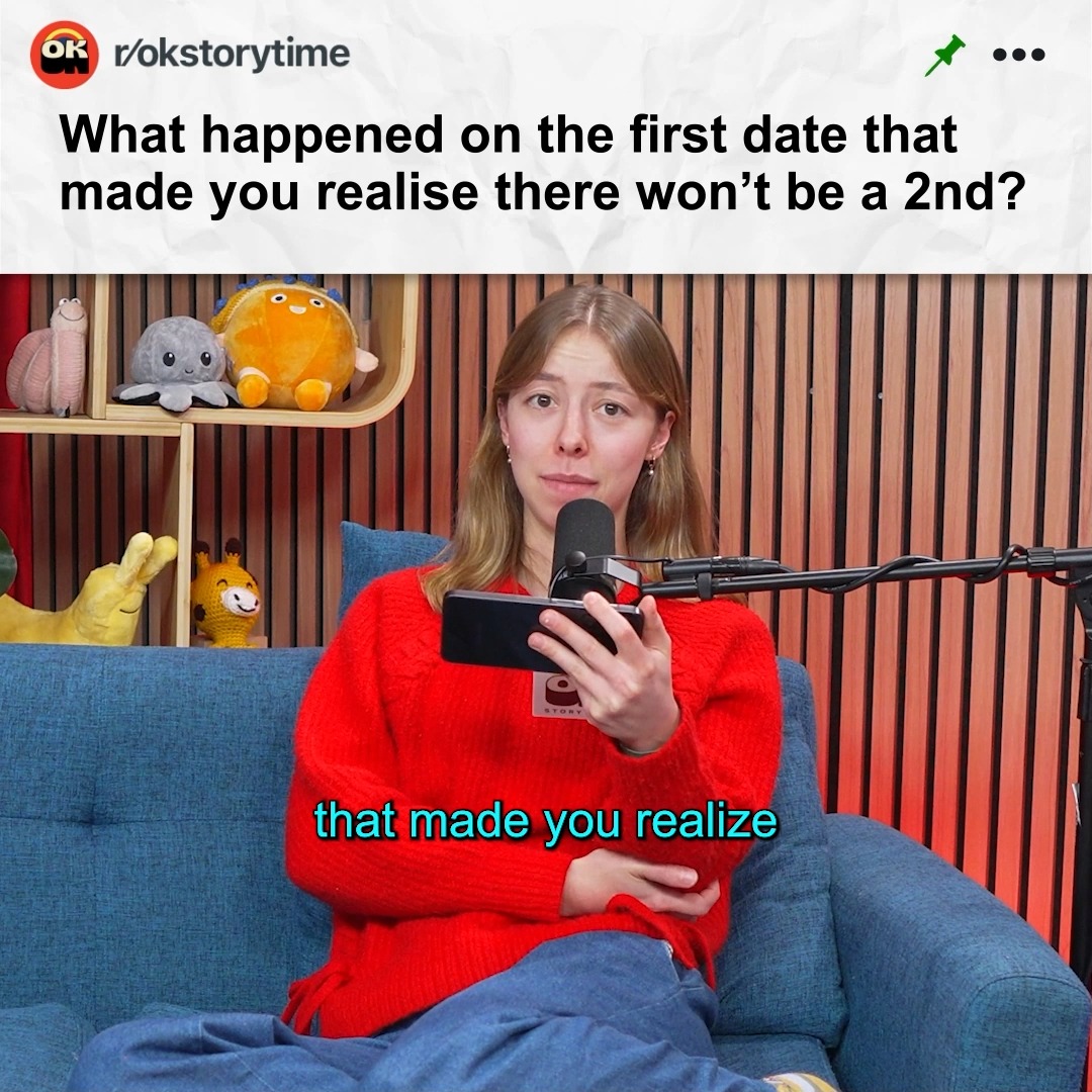 What happened on the first date that made you realize there won't be a ...
