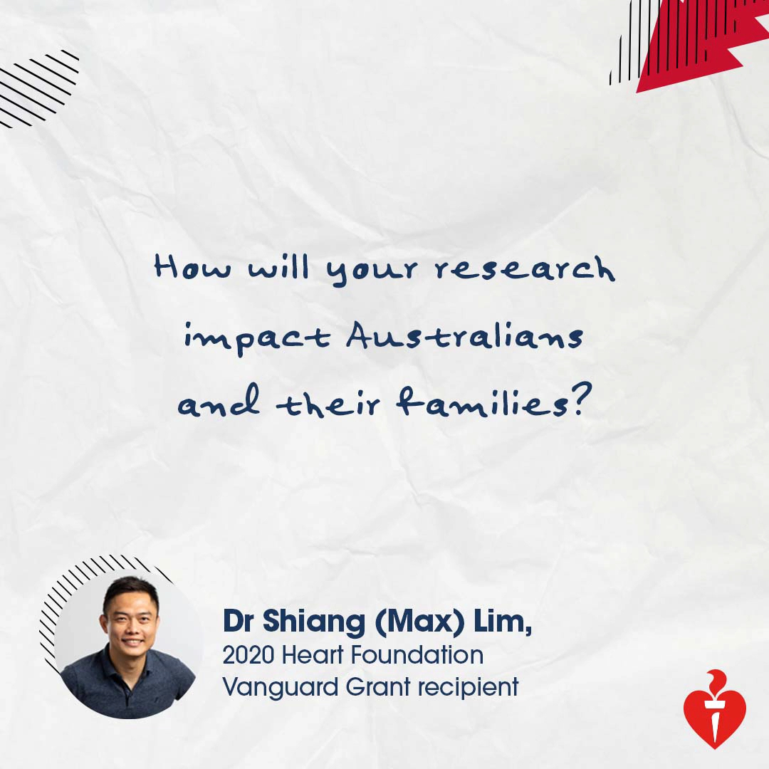 Meet Dr Shiang (Max) Lim, a medical researcher and Head of the Cardiac ...