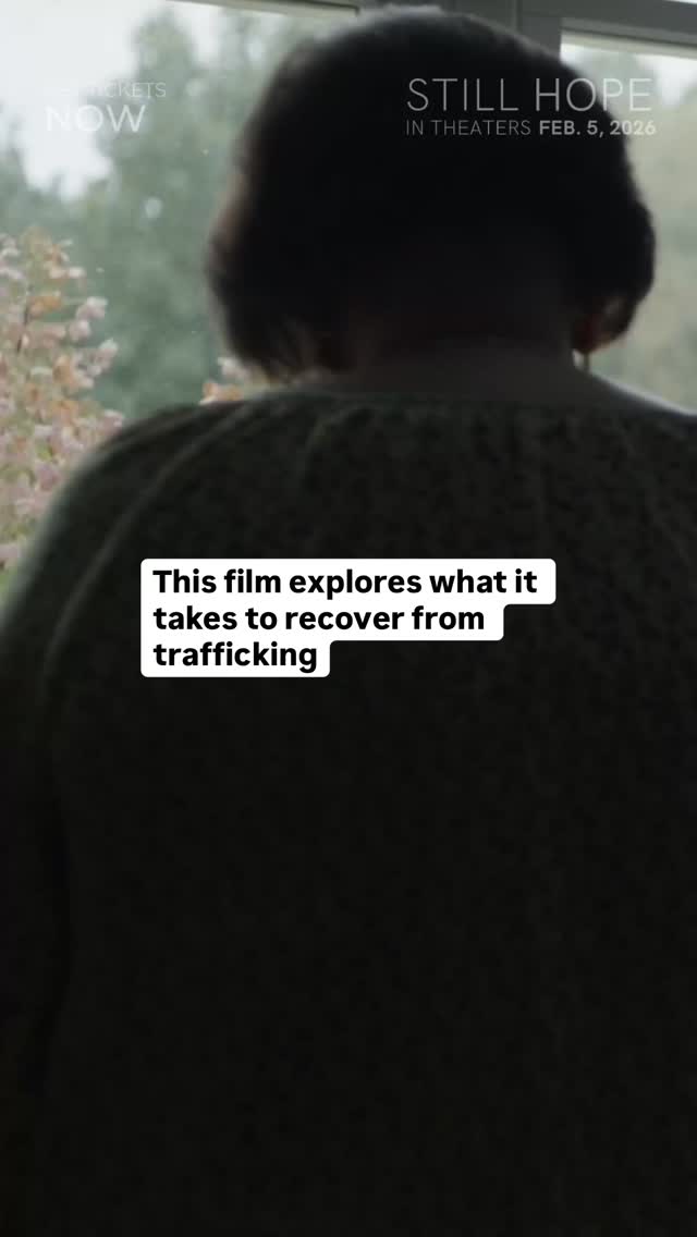 Unlike most anti-trafficking films, STILL HOPE doesn’t end at rescue ...
