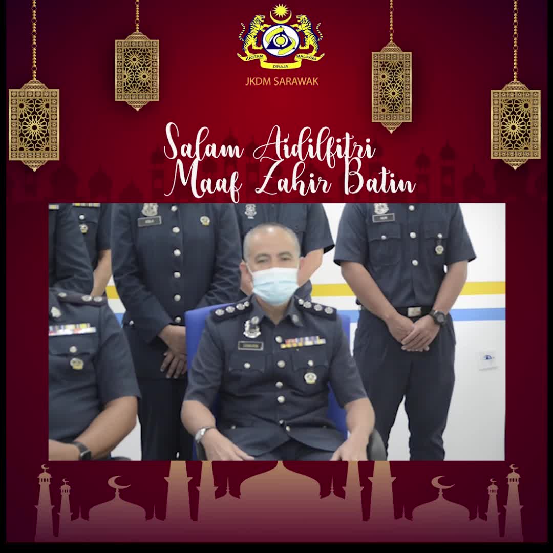 Jabatan Kastam Diraja Malaysia Sarawak Ucapan Hari Raya Dari Setiap Bahagian Stesen Jkdm Sarawak Facebook
