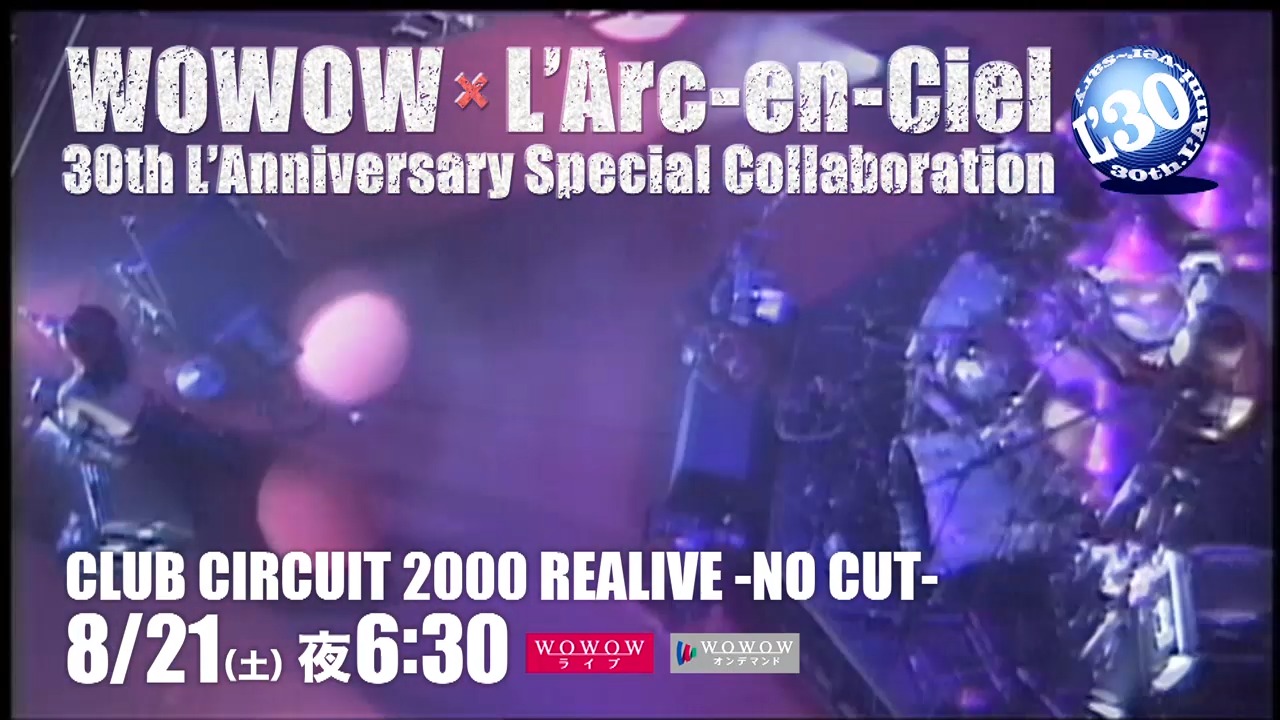 L Arc En Ciel Wowow L Arc En Ciel 30th L Anniversary Special Collaboration Facebook
