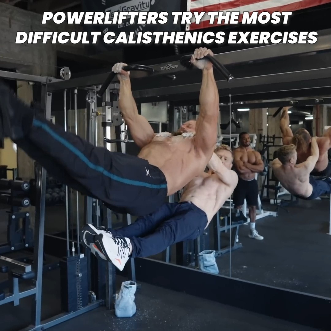 Powerlifters Try The Most Difficult Calisthenics Exercises | Magnus ...