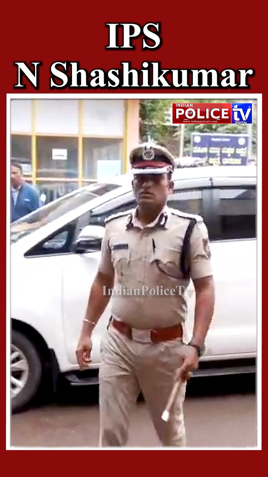 N Shashikumar IPS, Police Commissioner of Hubballi-Dharwad...! # ...