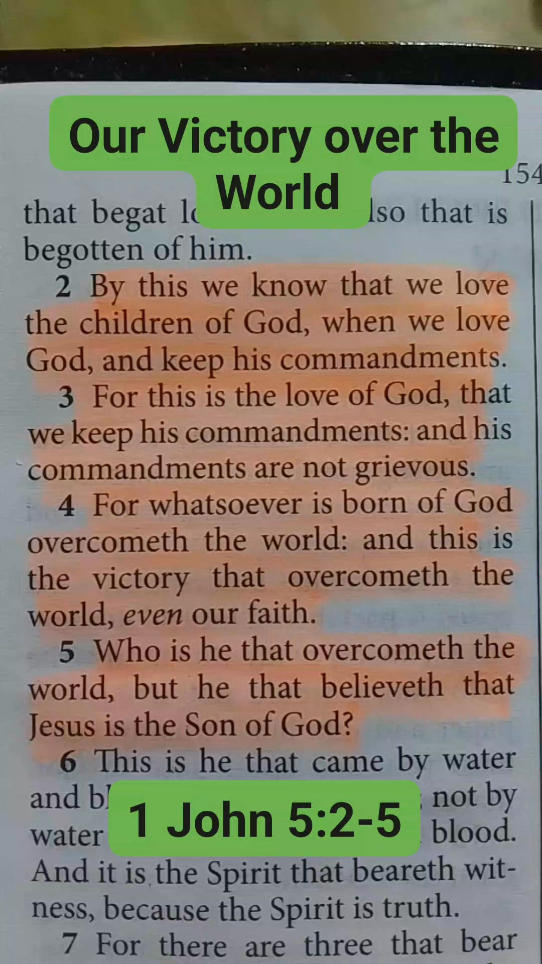 For whatsoever is born of God overcometh the world: and this is the ...