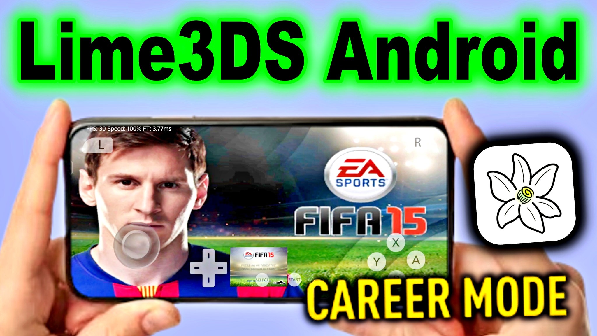 FIFA 15 Lime3DS Android ( Career Mode ) Lime3DS FIFA 2015 Legacy