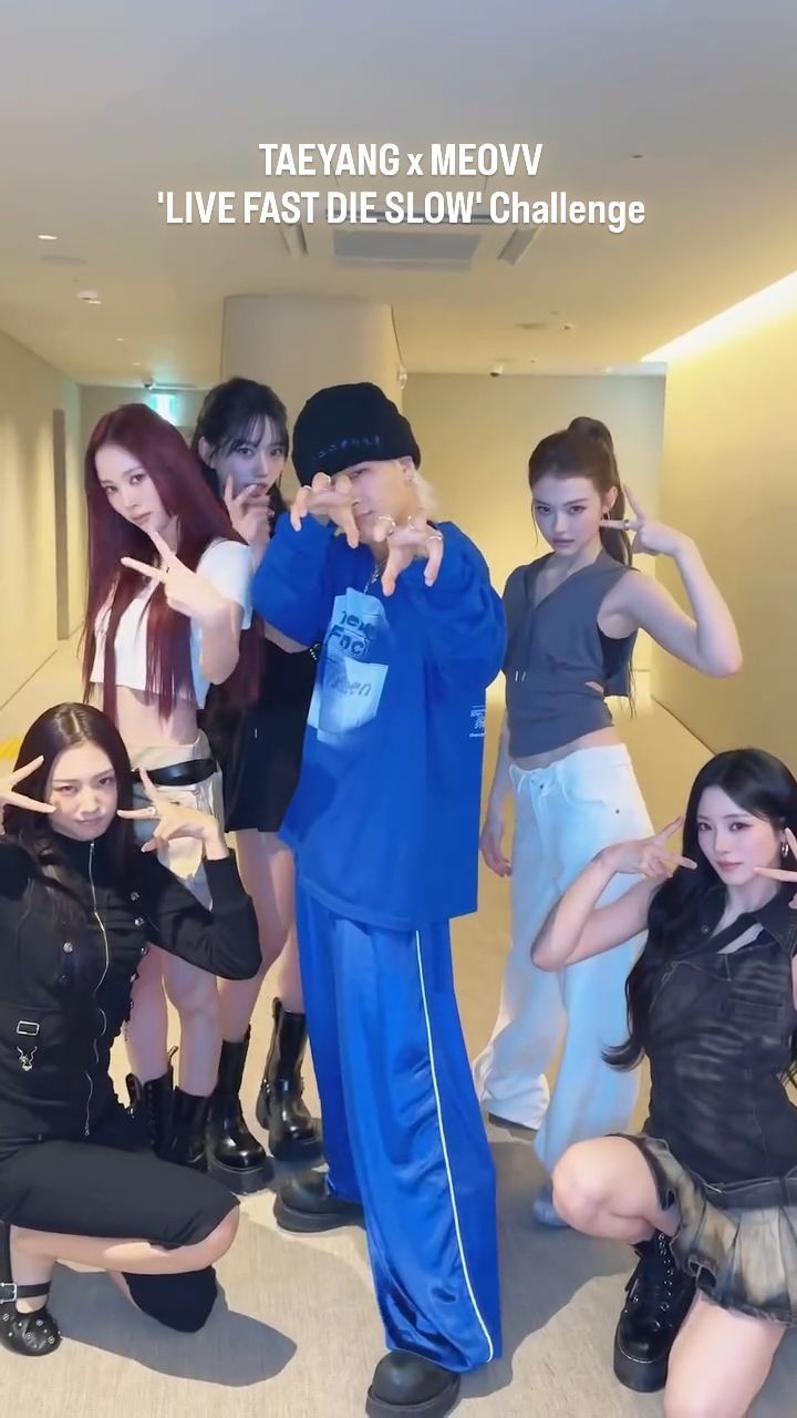 TAEYANG x MEOVV 'LIVE FAST DIE SLOW' Challenge✨ Source: @__