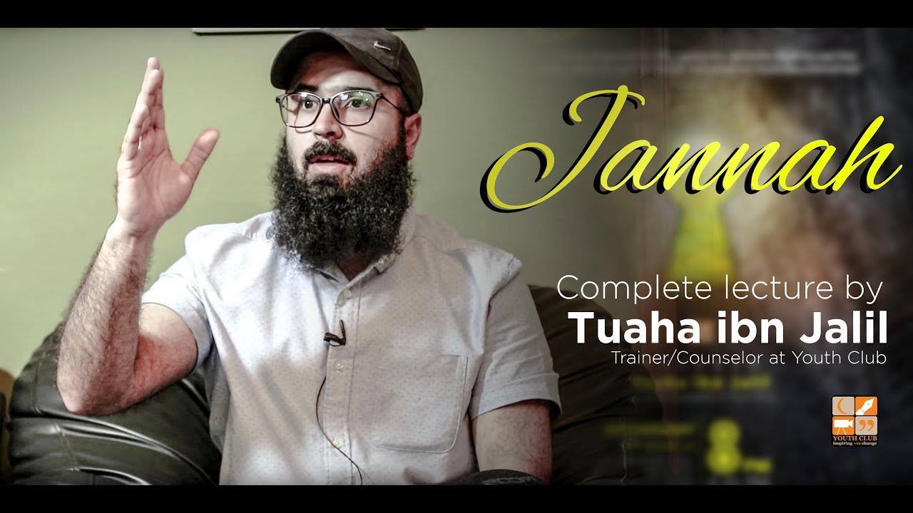 JANNAH by Tuaha Ibn Jalil. (Beautiful & Unique description of Jannah ...