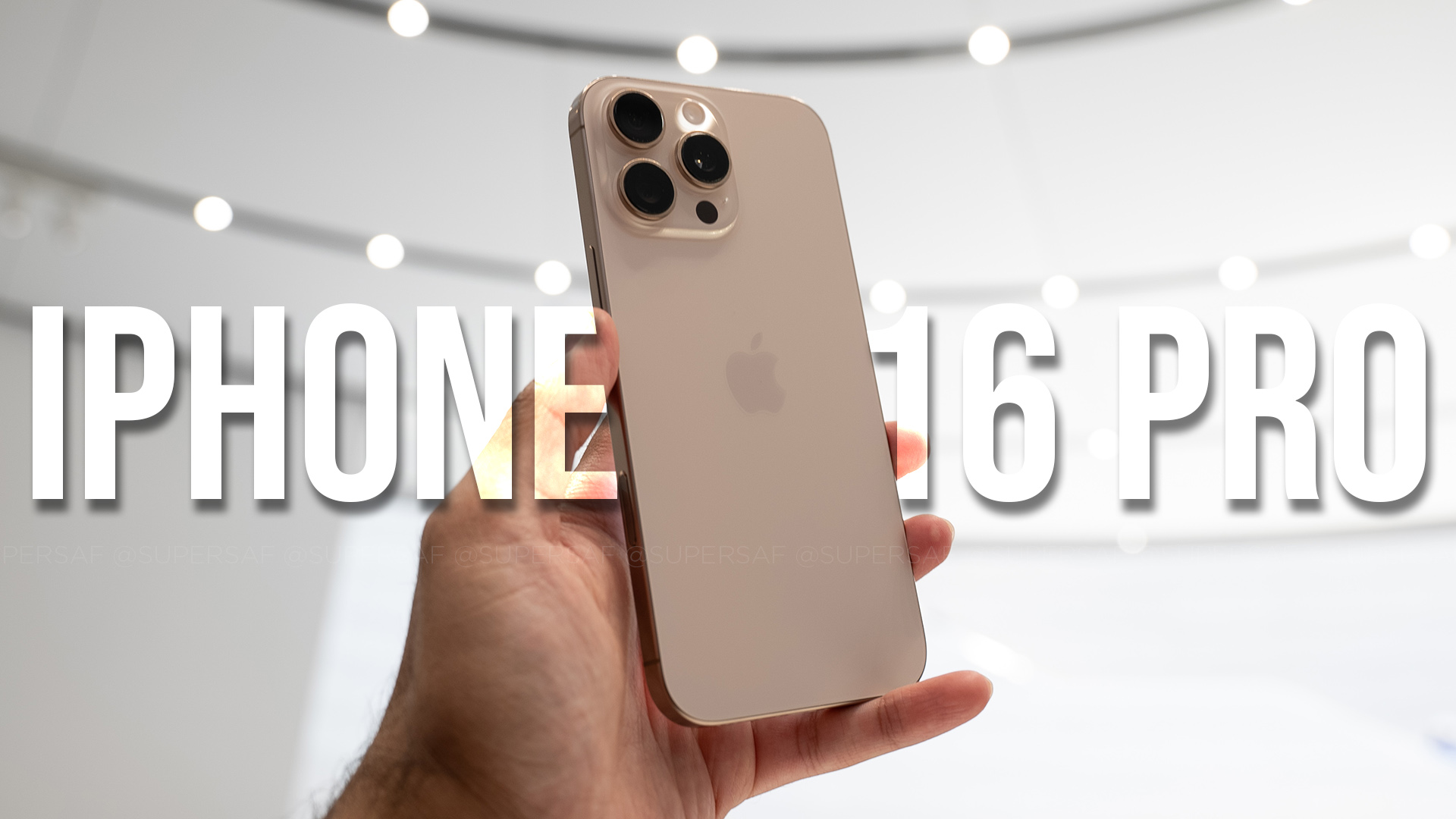 iPhone 16 Pro/Pro Max - Hands-On First Look 