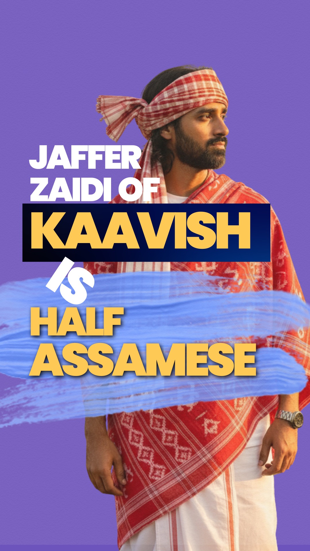 Jaffer Zaidi of Kaavish is HALF ASSAMESE! 🇮🇳🇵🇰 The voice that gave us ...