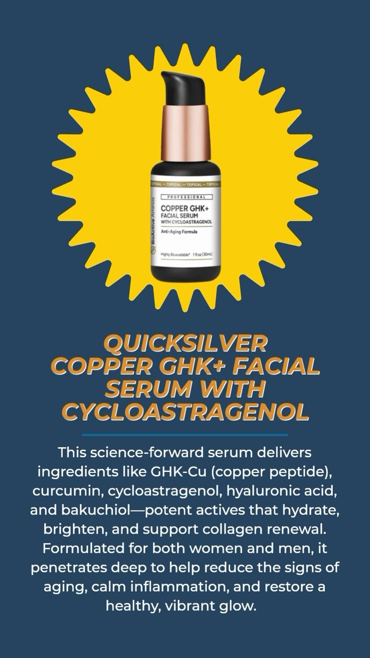 ghk cu quicksilver Oral Liposomal Copper Enhances tone for a luminous Quicksilver's all-natural facial beauty serum
