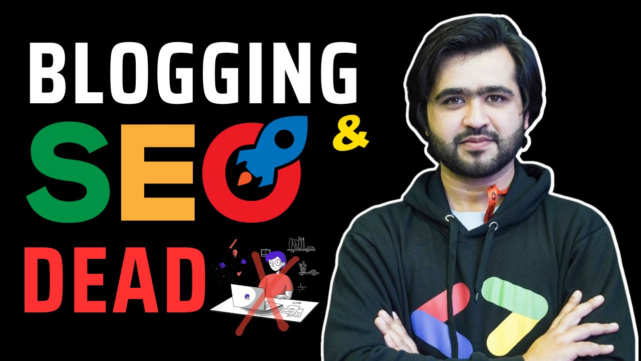 Blogging & SEO is Dead 😳 What You Need to Know ? | M Ismail Blogger ...