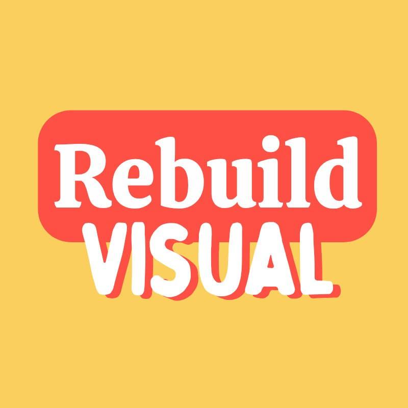 Rebuild Visual