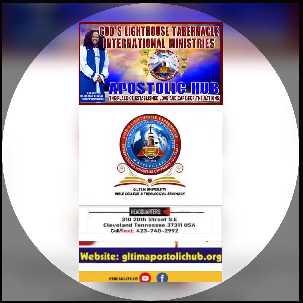 GOD’S LIGHTHOUSE TABERNACLE INTERNATIONAL MINISTRIES -G.L.T.I.M ...