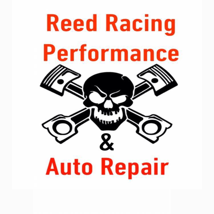 Reed Racing... - Reed Racing Performance & Auto Repair.