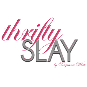 thriftySLAY by Daquana White