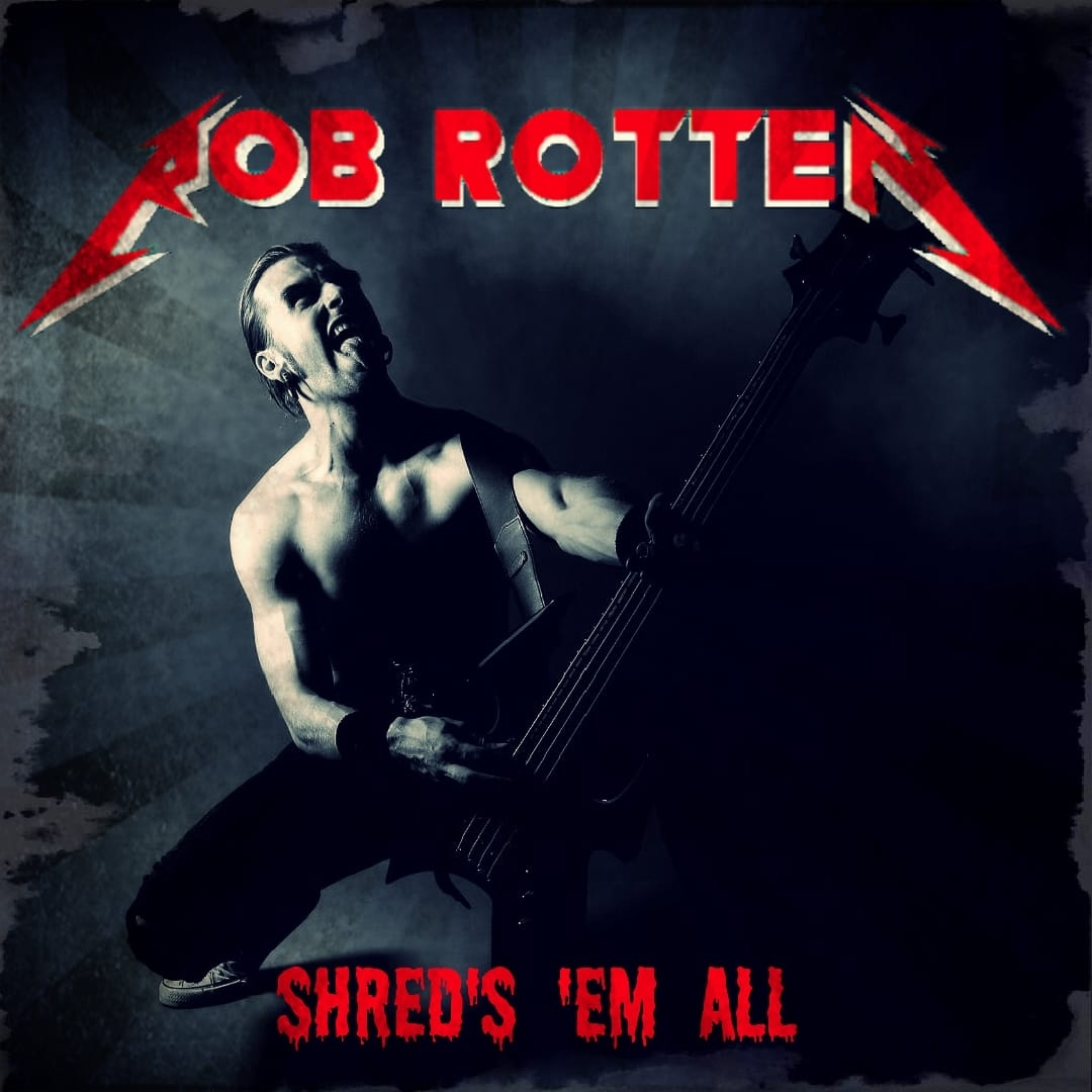 ROB ROTTEN