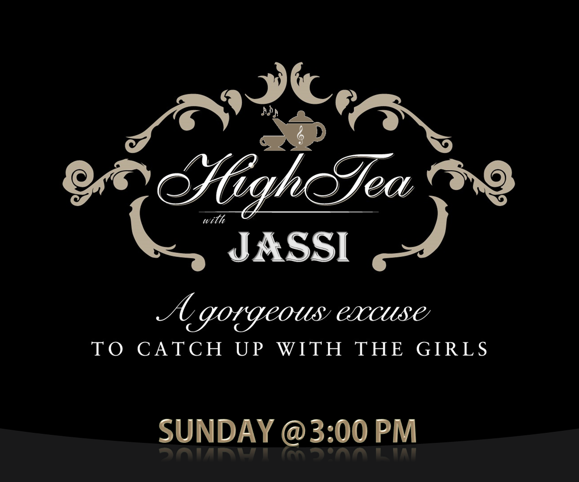 High Tea with Jassi