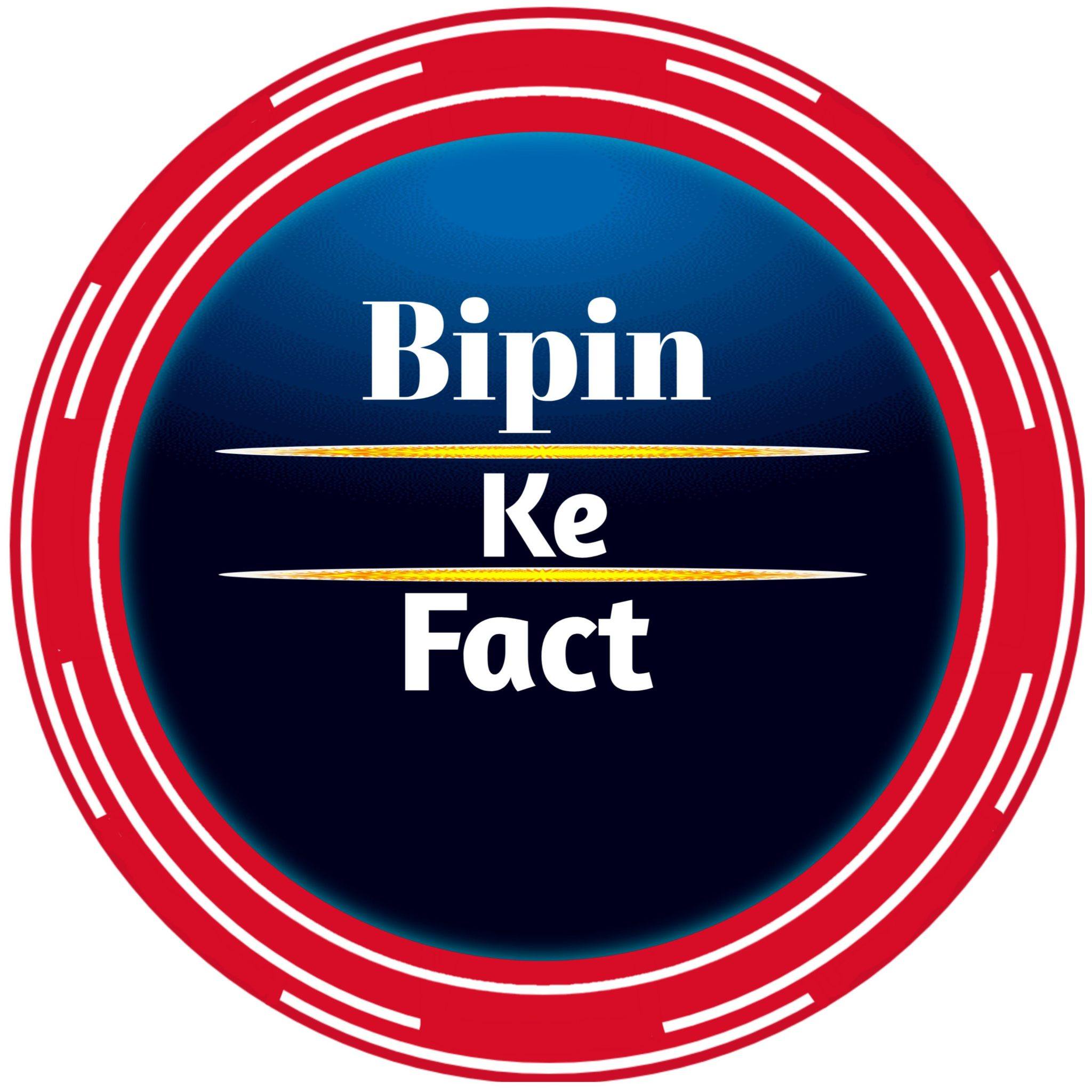 Bipin Ke Fact