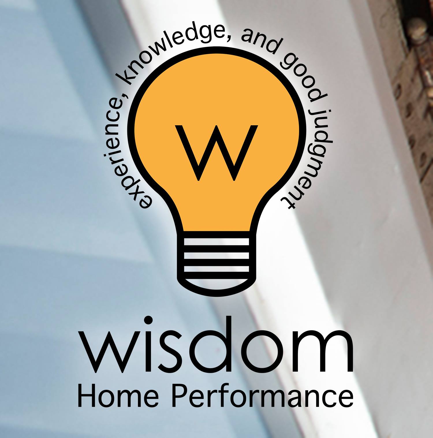 Wisdom Home Performance | Randolph ME