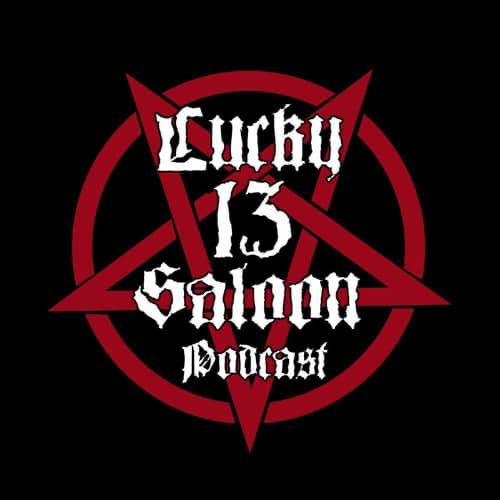 Lucky 13 Saloon Podcast | Brooklyn NY