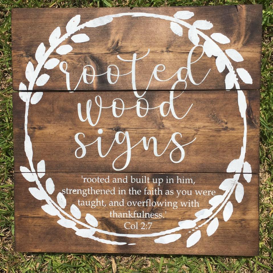 Rooted Wood Signs