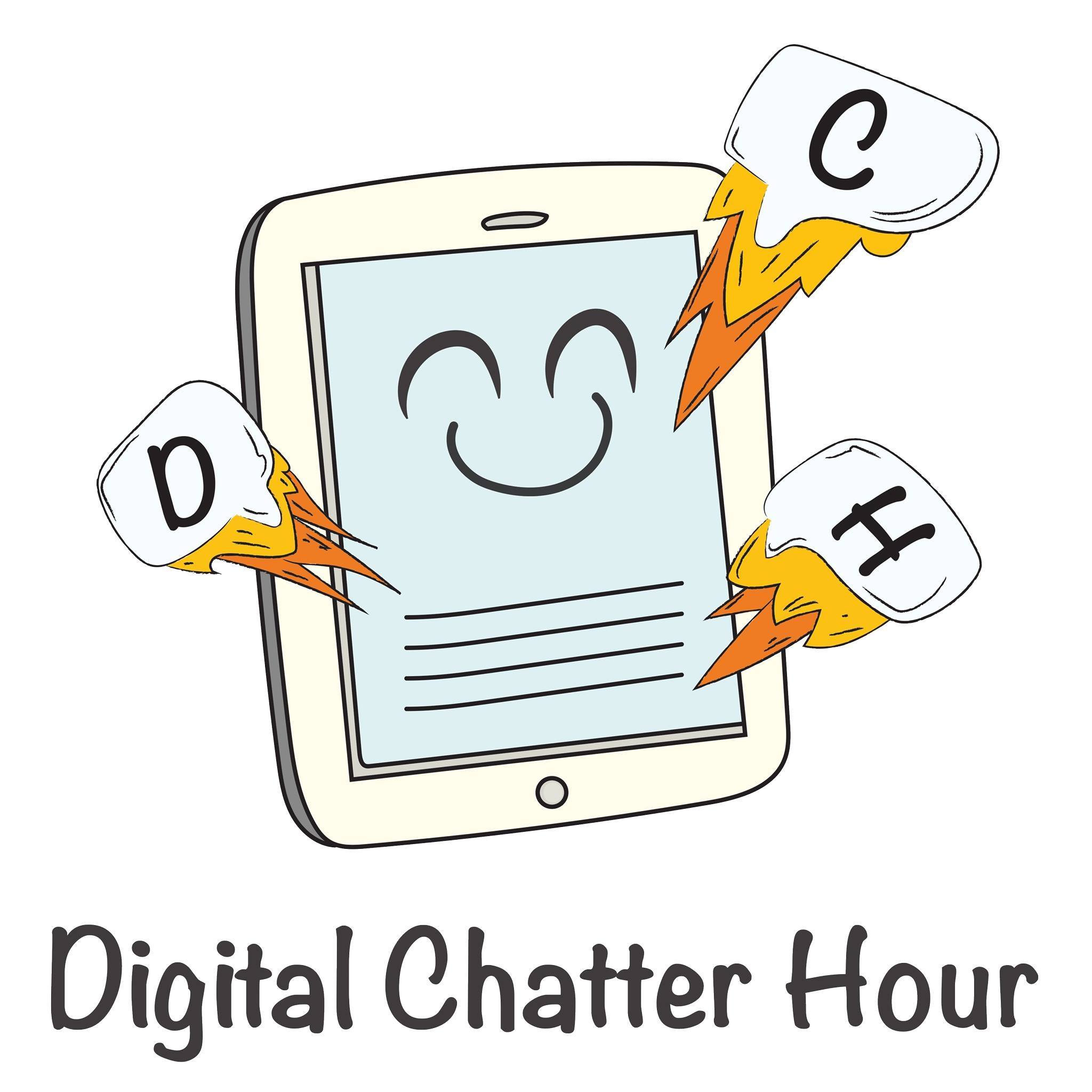Digital Chatter Hour