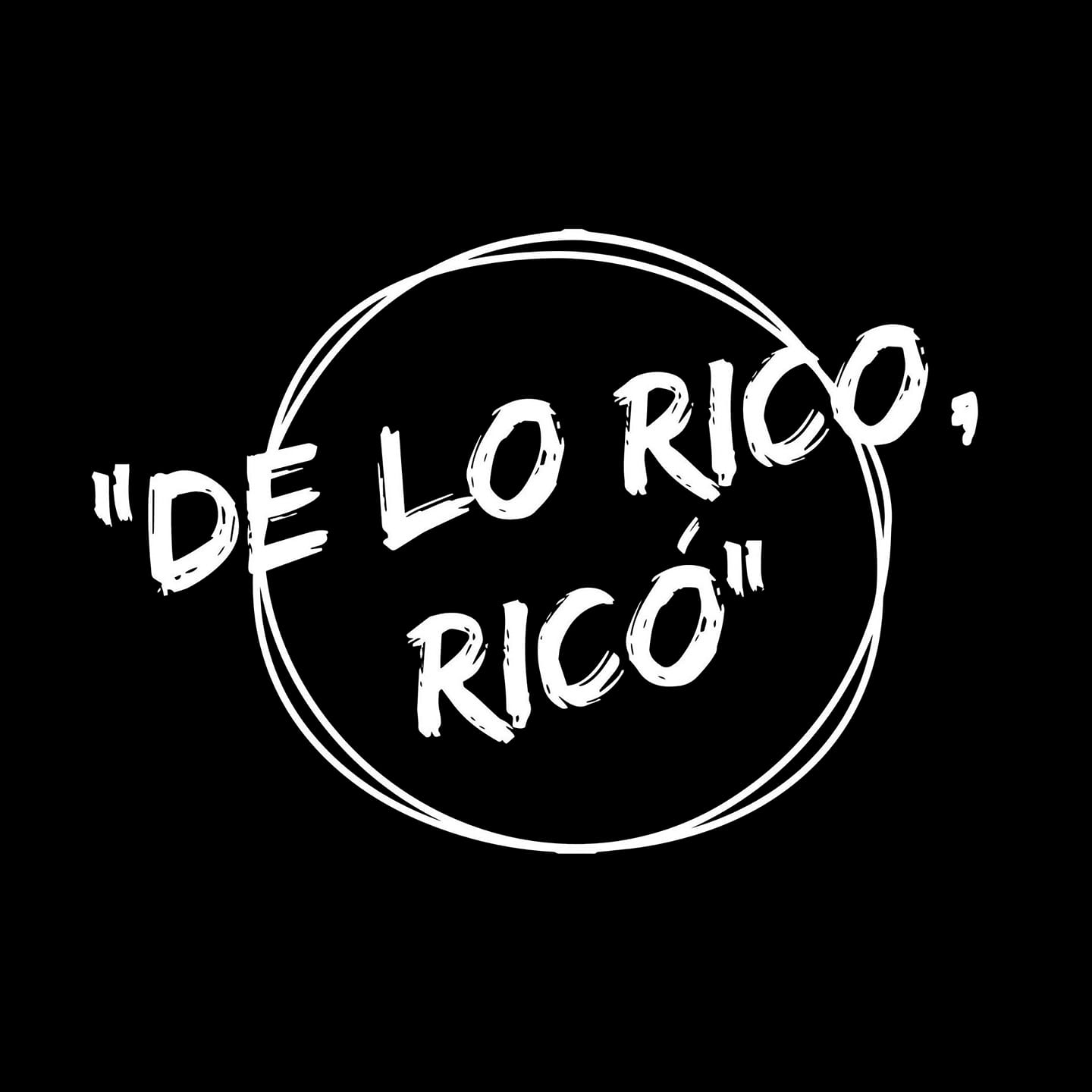 De Lo Rico Rico | Urb Barrio Chorrillos