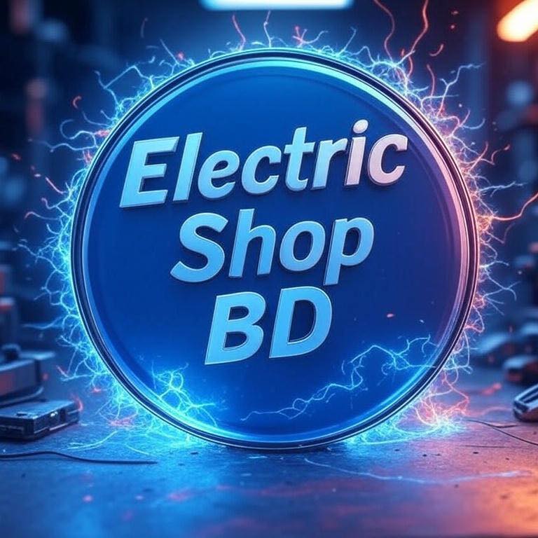 Electric Shop BD | Dhaka