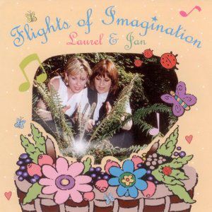 Laurel and Jan - Flights of Imagination