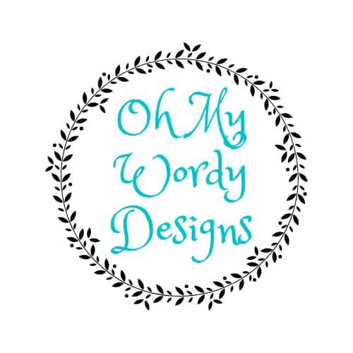 Oh My Wordy Designs | Boise ID