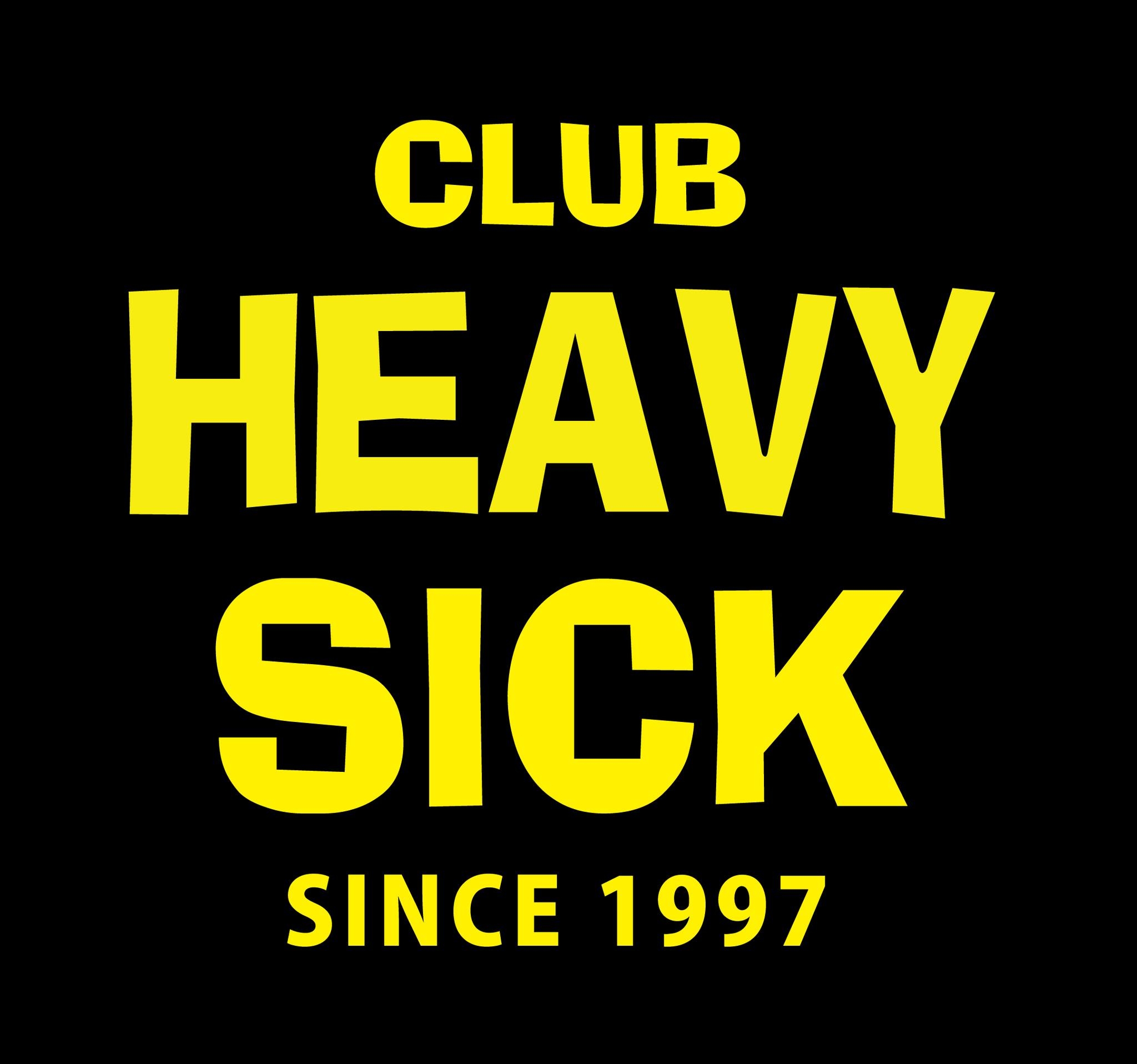 club heavy sick