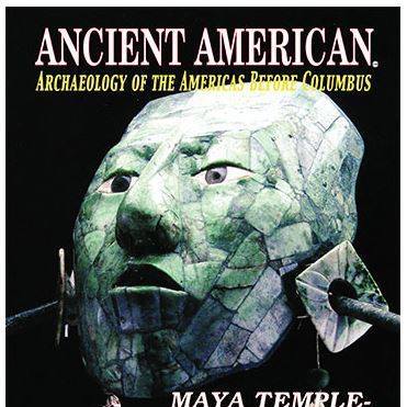 Ancient American Magazine - Archeology of the Americas Before Columbus