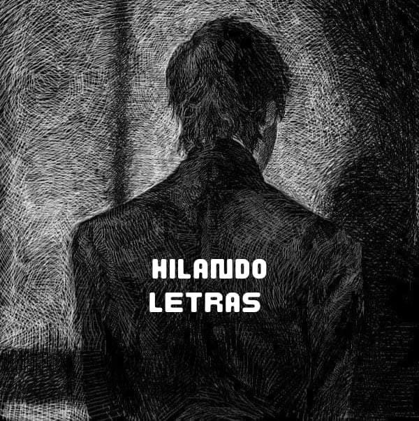 Hilando Letras