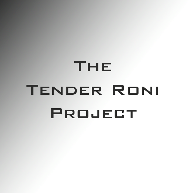 The Tender Roni Project