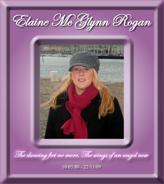 Elaine Mc Glynn Rogan - Tribute